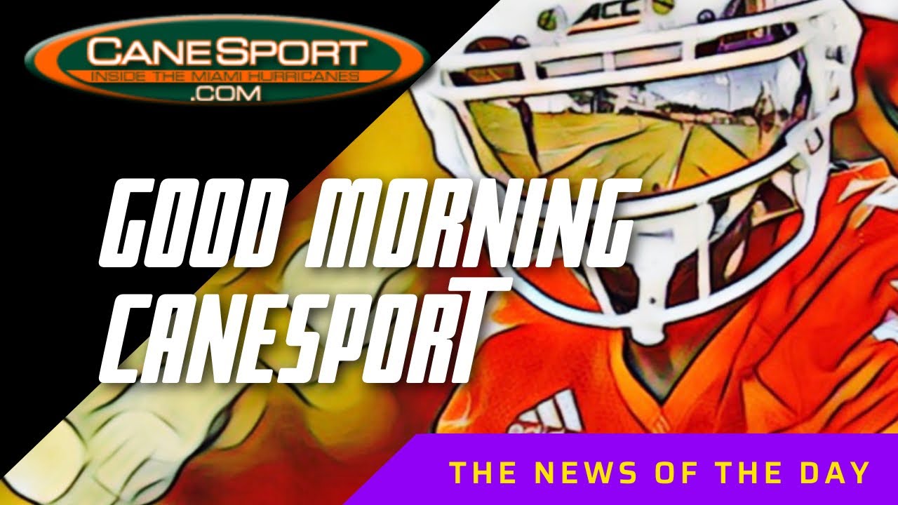 Доброе утро, CaneSport, 26.08.2026. Новости дня о команде Miami Hurricanes.