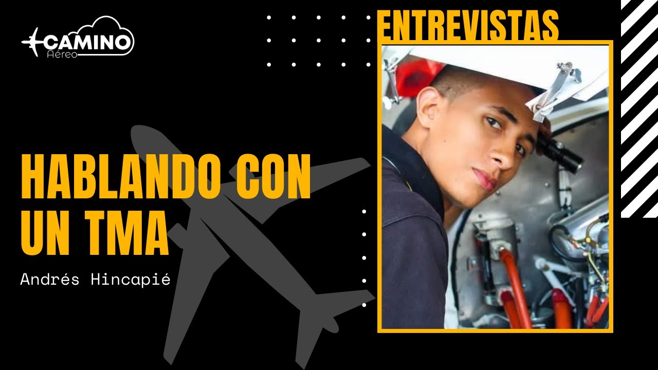 (#01) Hablando con un TMA- Técnico en mantenimiento aeronáutico.
