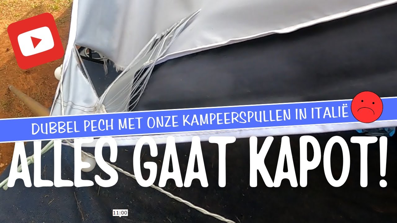 DUBBEL PECH met onze KAMPEERSPULLEN in de hak van ITALIË [A9]