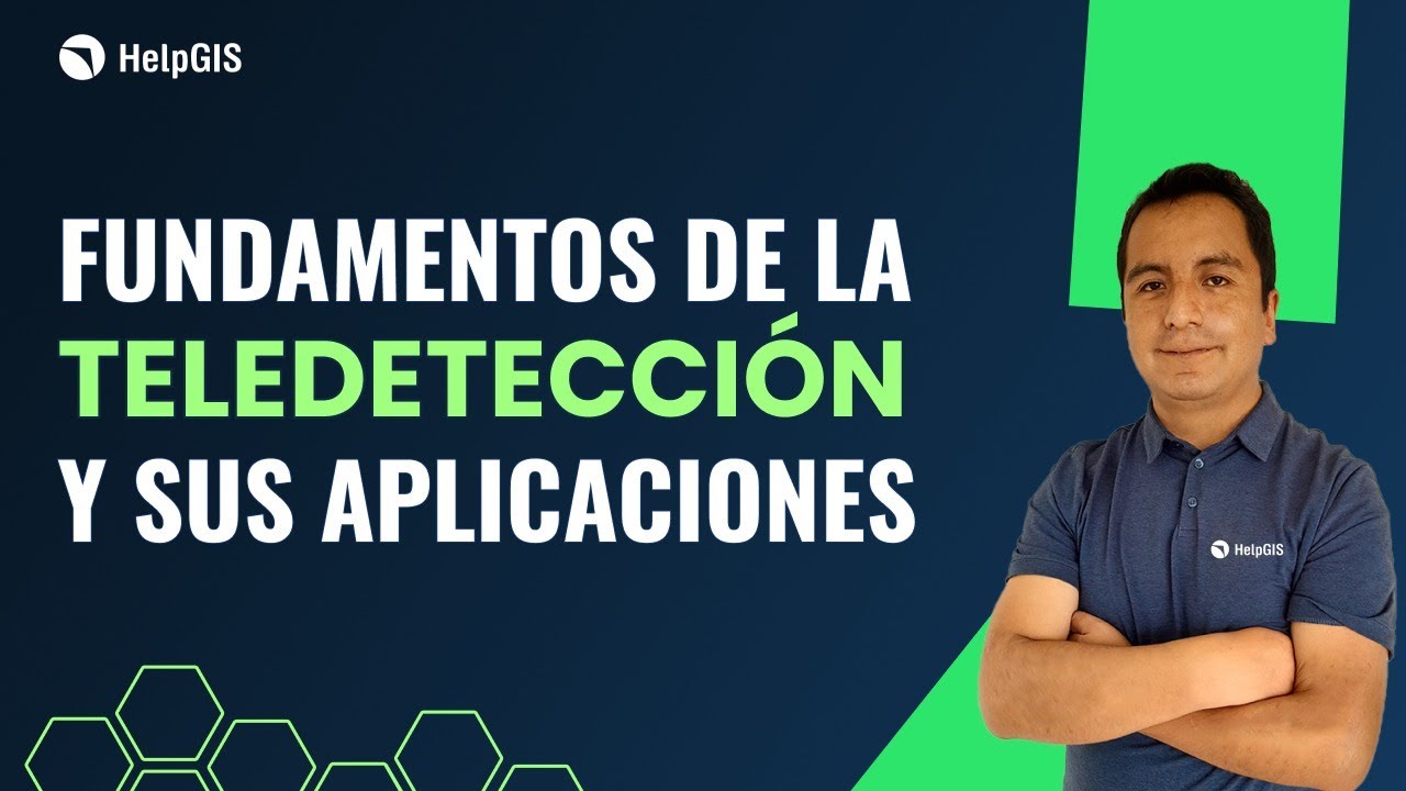 Fundamentos de la Teledetección y sus Aplicaciones
