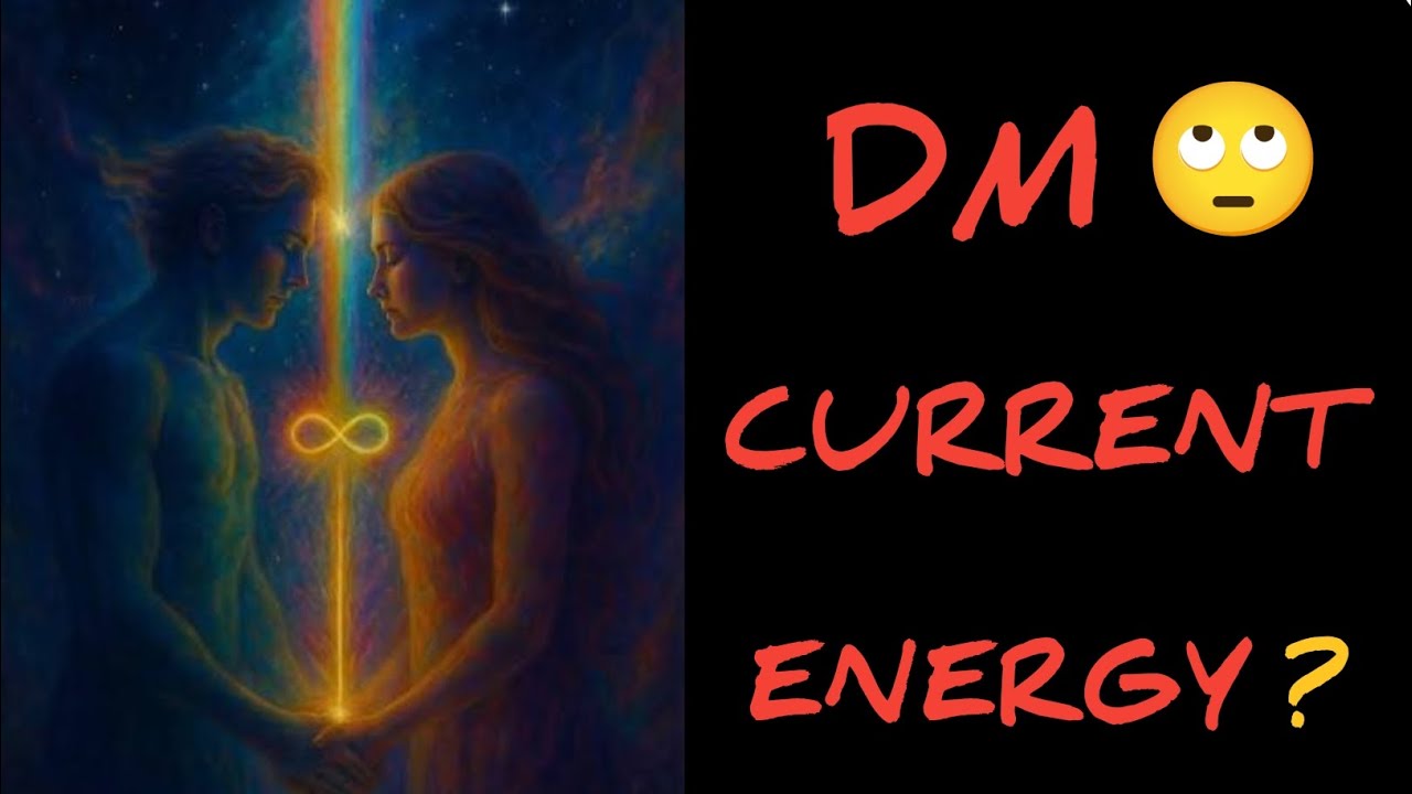 🙄 Twin Flame Current Energy