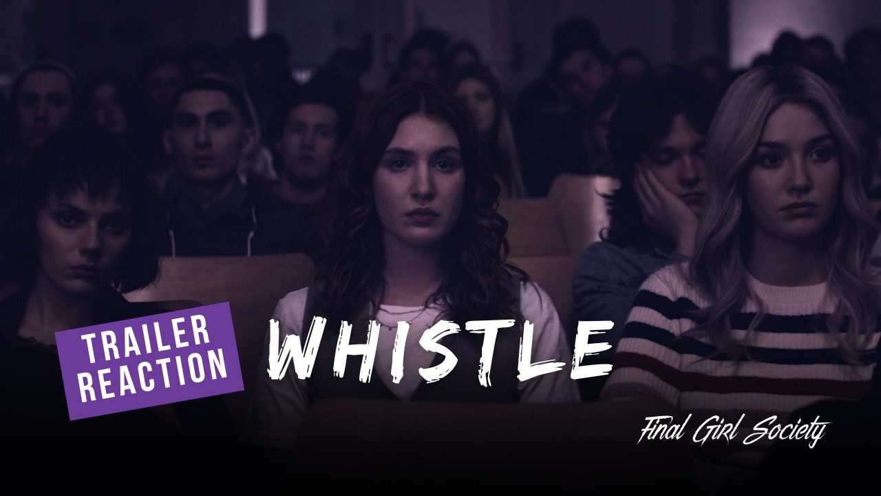 New supernatural horror with 2000s vibes (Whistle trailer reaction)
