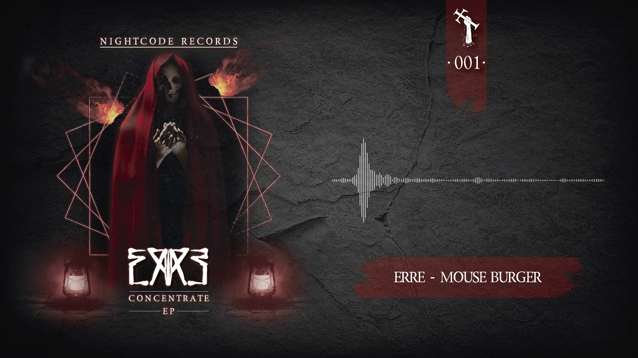 eRRe - Mouse Burger [NightCode Recordings]