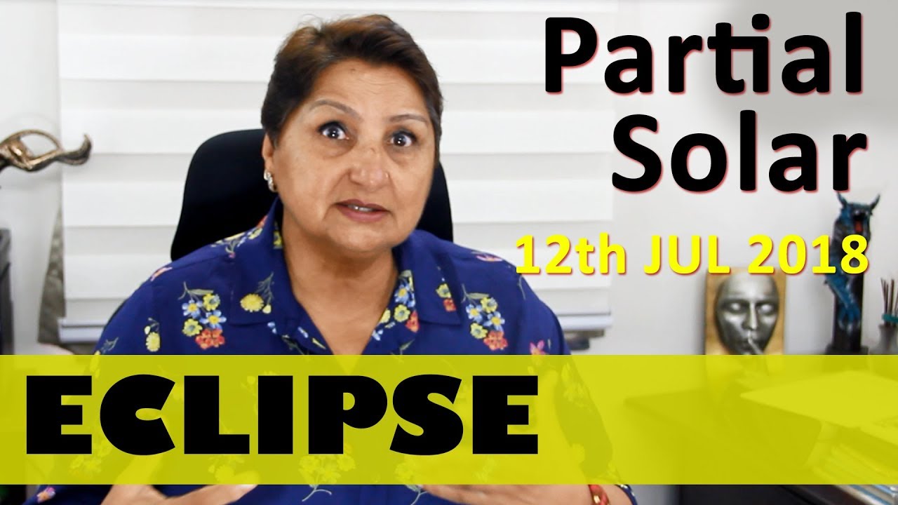 Partial Solar Eclipse On 12th Jul 18  -  Awareness Of Your Identity - Confidence And Social Status