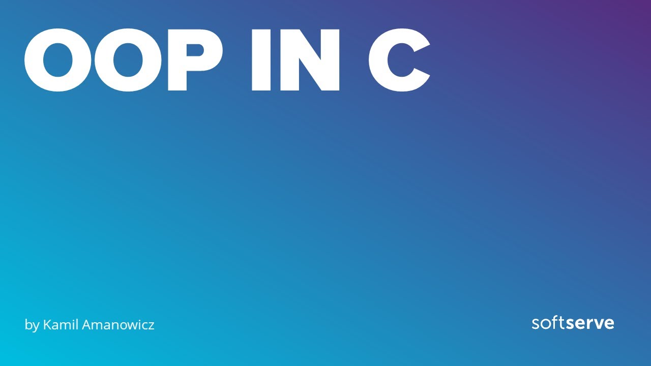 OOP in C by Kamil Amanowicz
