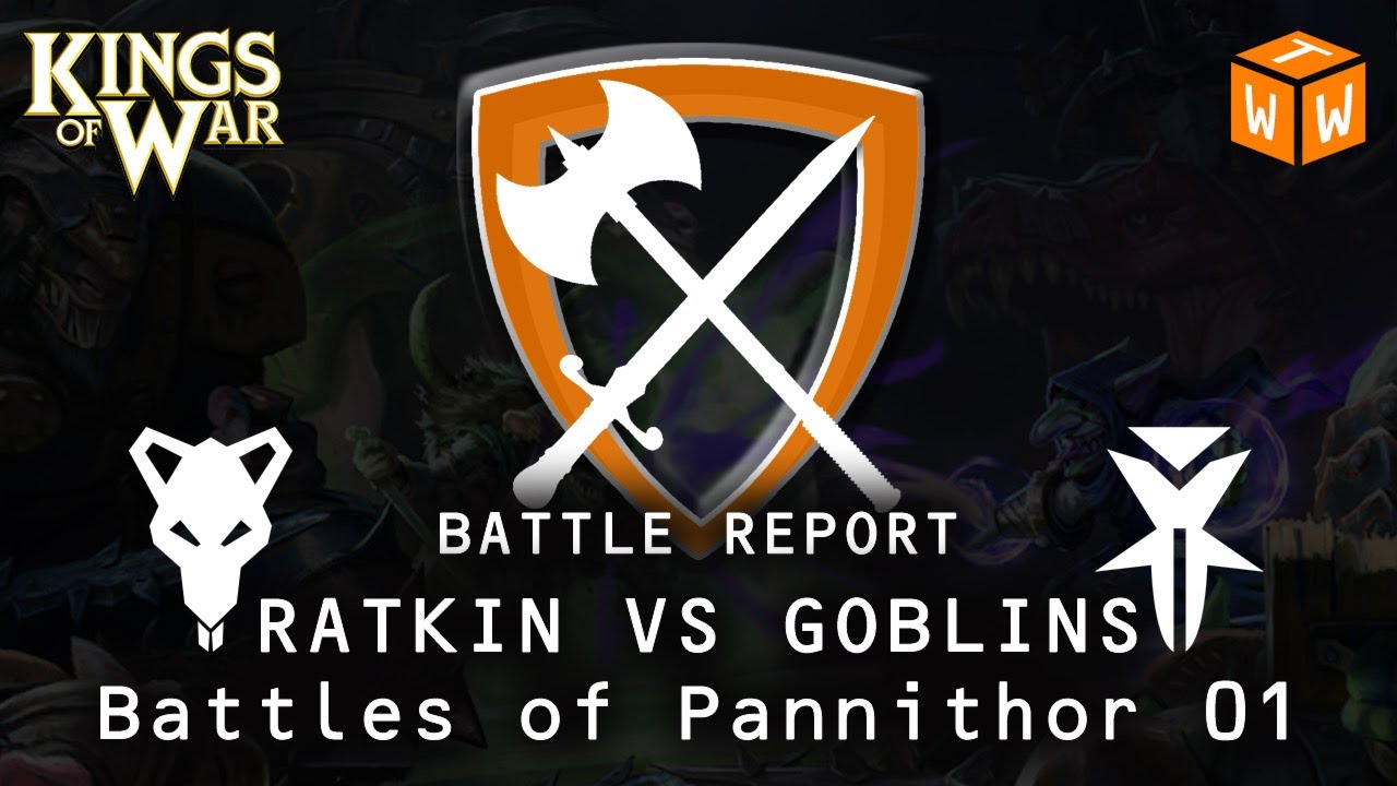 Goblins VS Ratkin Kings of War 3rd Ed Battle Report | Battles of Pannithor 01