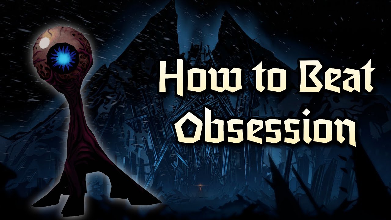 Obsession, Act 3, Winning, and You | Darkest Dungeon 2 Guide