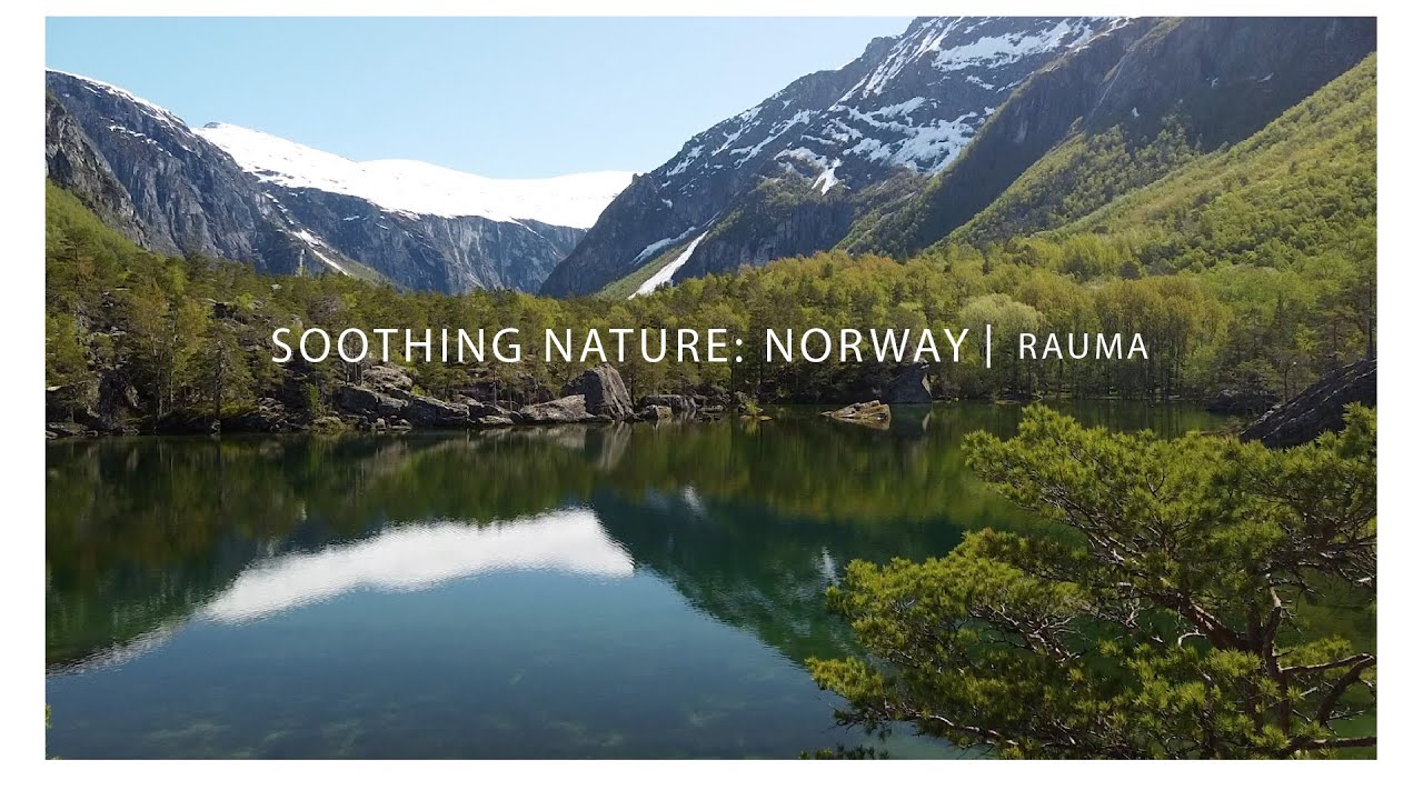 Relaxing Music : Norway Nature, Rivers and Lakes in Rauma