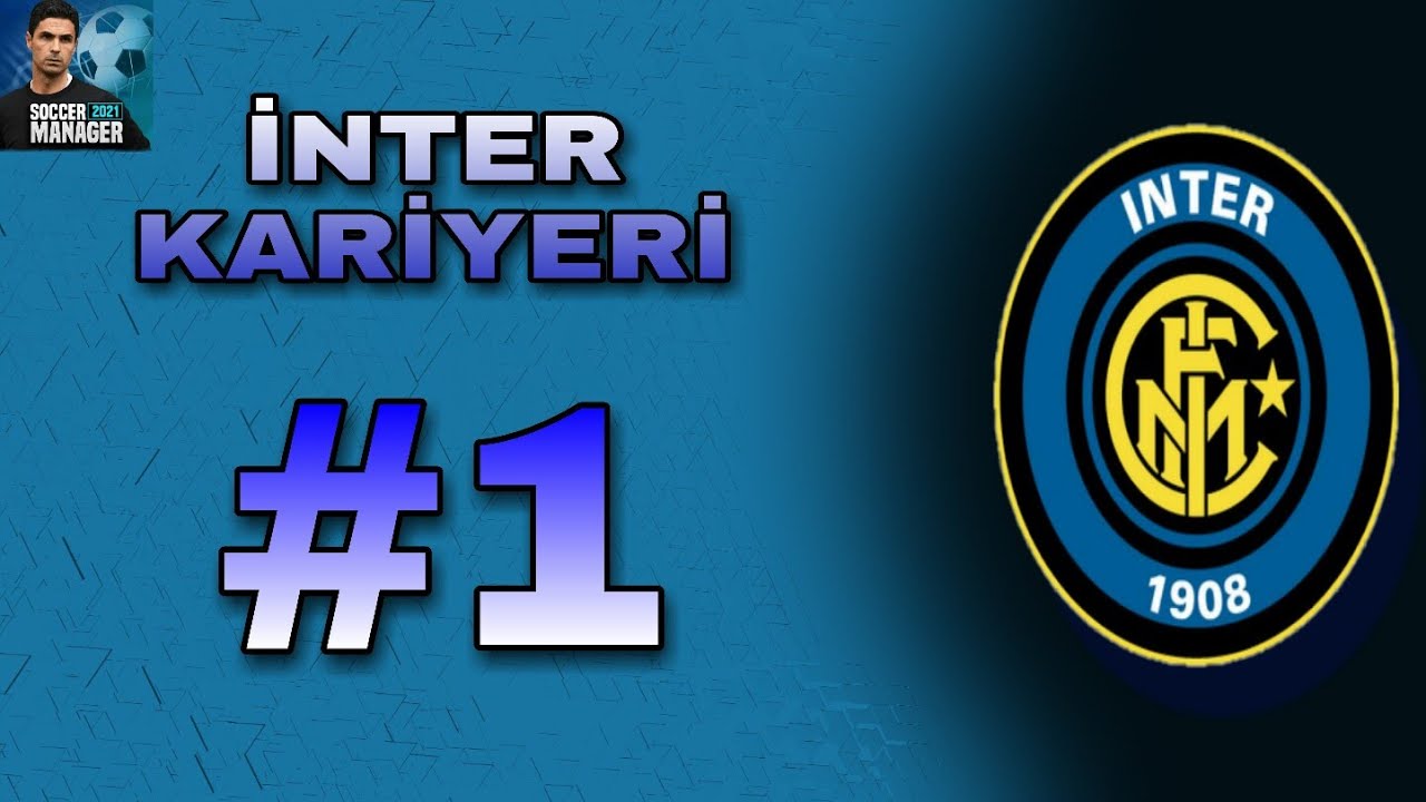 YENİ TRANSFERLER & YENİ SİSTEM / İNTER KARİYERİ #1 / SM 21