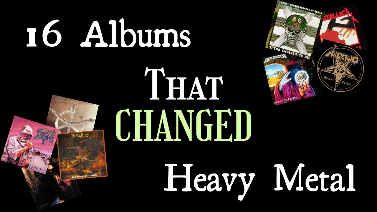 16 Albums that CHANGED Heavy Metal