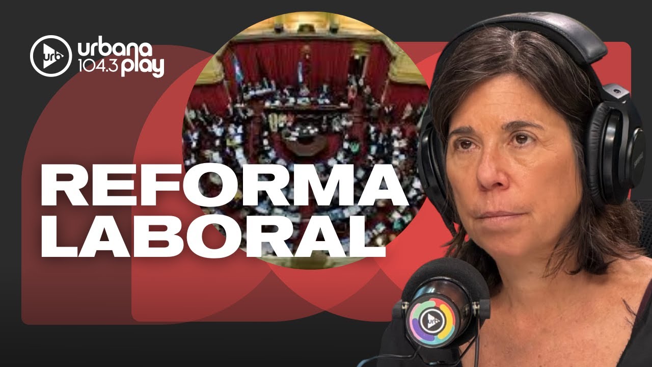 Vacaciones, indemnizaciones y fondo de asistencia: DEBATE sobre la REFORMA LABORAL #DeAcáEnMás