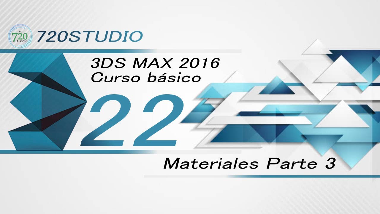 3ds Max 2016 - Materiales Parte 3- Tutorial Básico 22 - En Español
