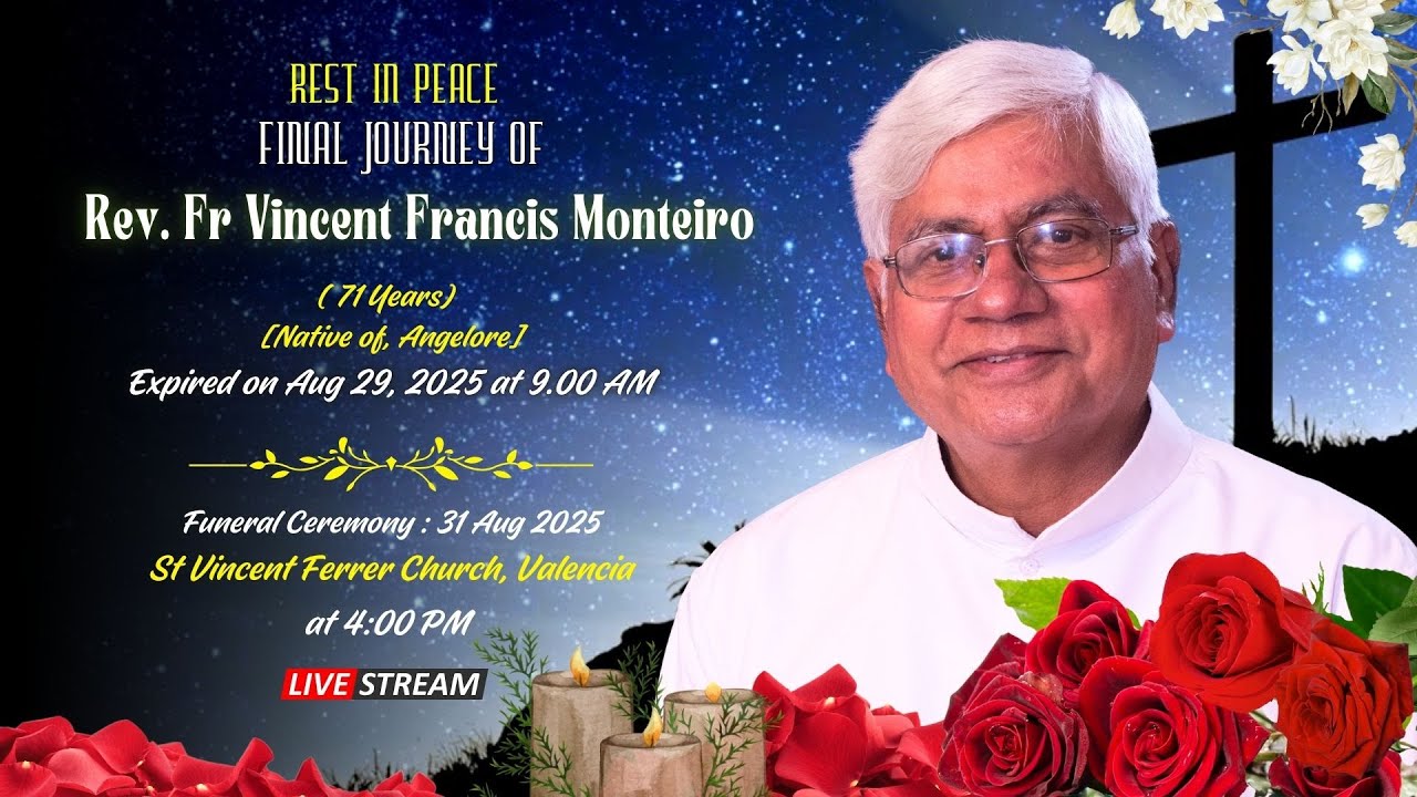 🕊️ Funeral Ceremony of Rev. Fr Vincent Francis Monteiro (71) | ⛪ Diocese of Mangalore🕯️