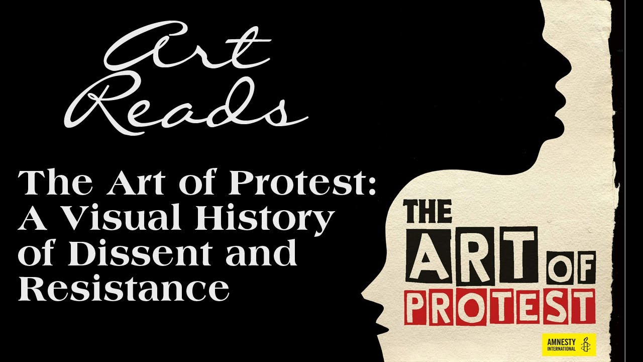 The Art of Protest | Art Reads