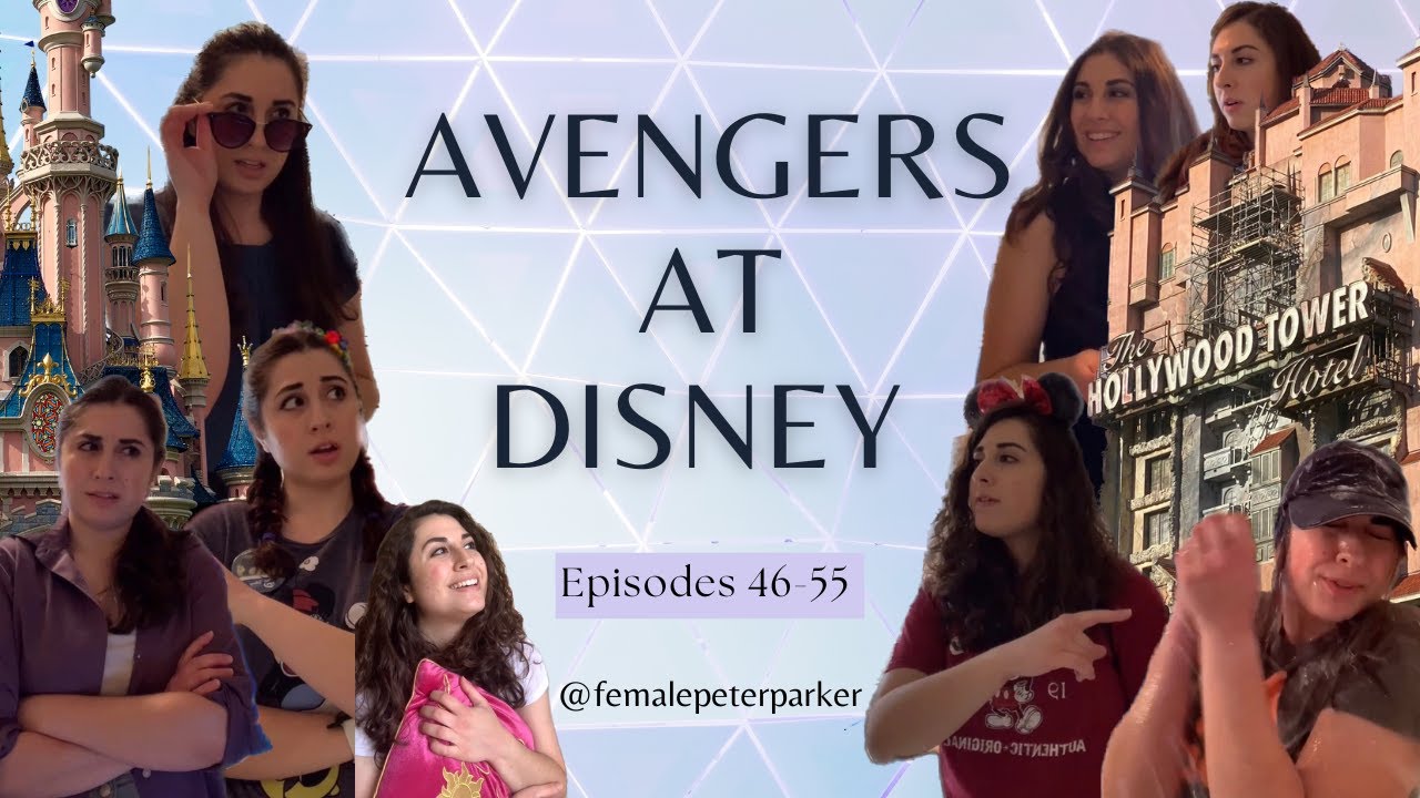 Avengers at Disney (Parts 46-55)