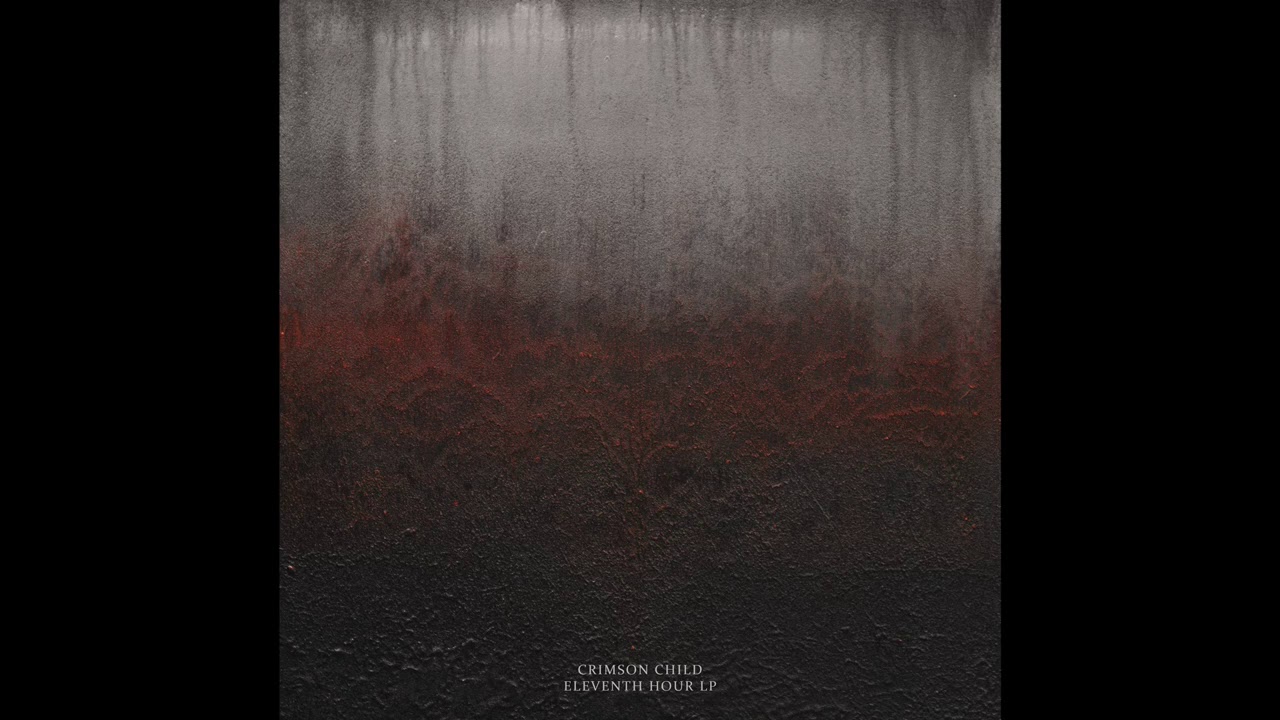 Crimson Child - Eleventh Hour Full Album