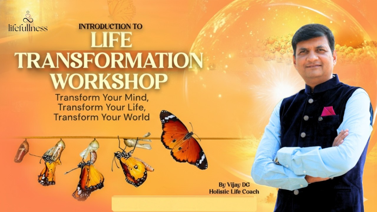 Introduction To Life Transformation Workshop