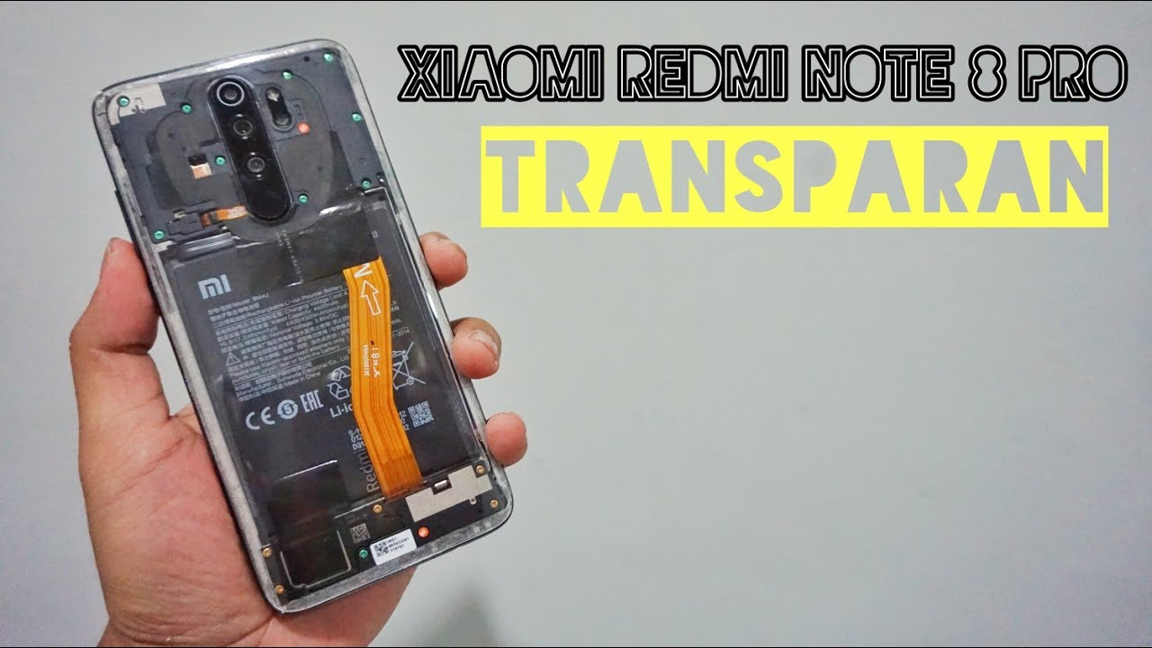 Tutorial Cara Bikin HP Transparan Xiaomi Redmi Note 8 Pro