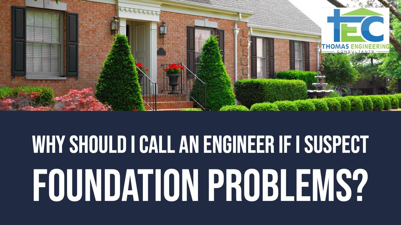 Call a Professional Engineer FIRST if you Suspect Foundation Problems