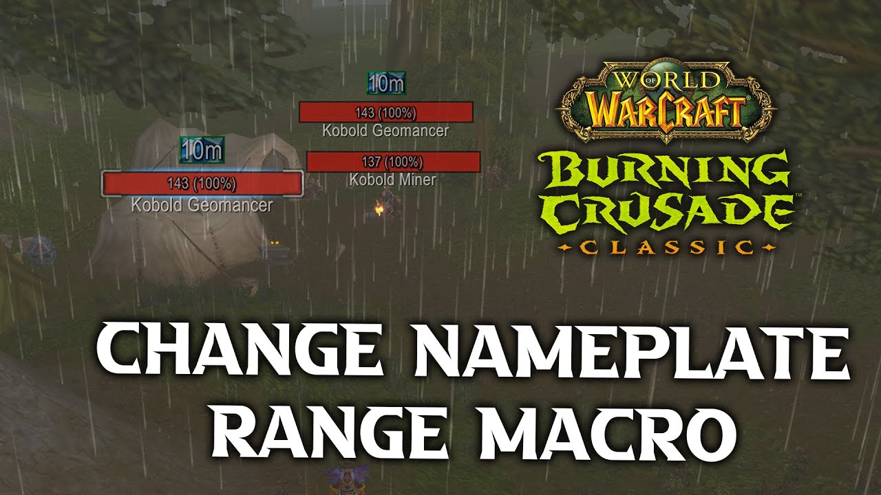 Change Nameplate Range in TBC with this Macro!