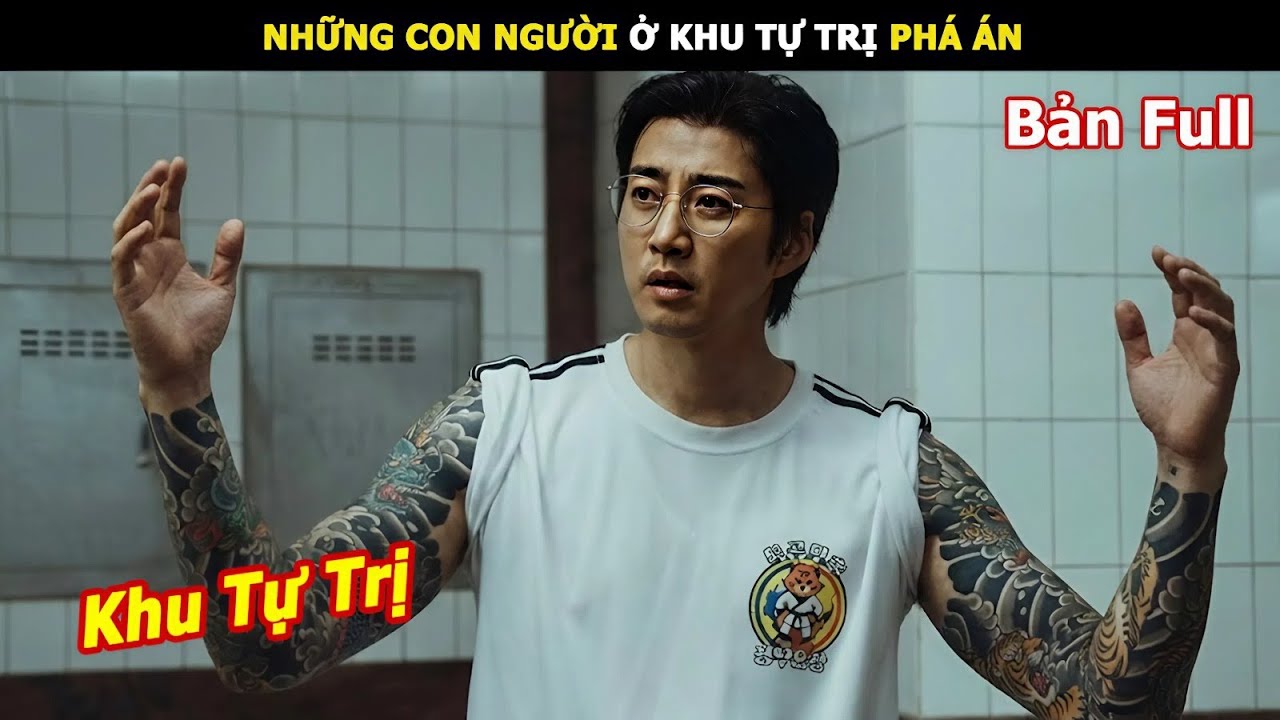 [Review Phim] Những con người ở khu tự trị phá án | Review Phim hàn