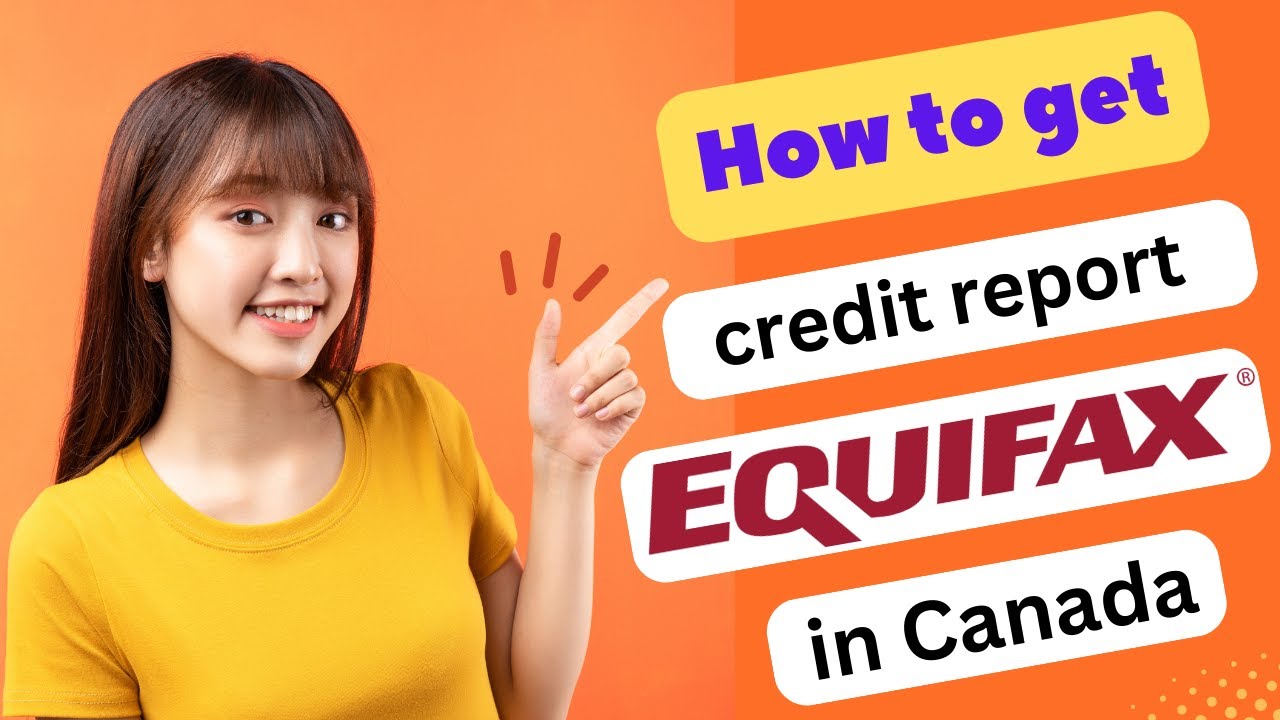 HOW TO GET CREDIT REPORT EQUIFAX IN CANADA 2025! (FULL GUIDE)