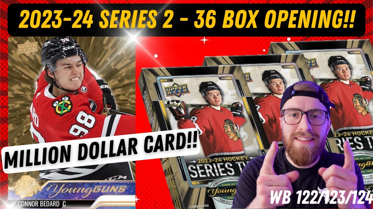 2023-24 Upper Deck Series Two 36 Boxes!! Bedard Gold Hunt