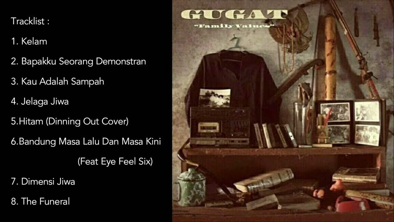 GUGAT - FAMILY VALUES FULL ALBUM (2013)