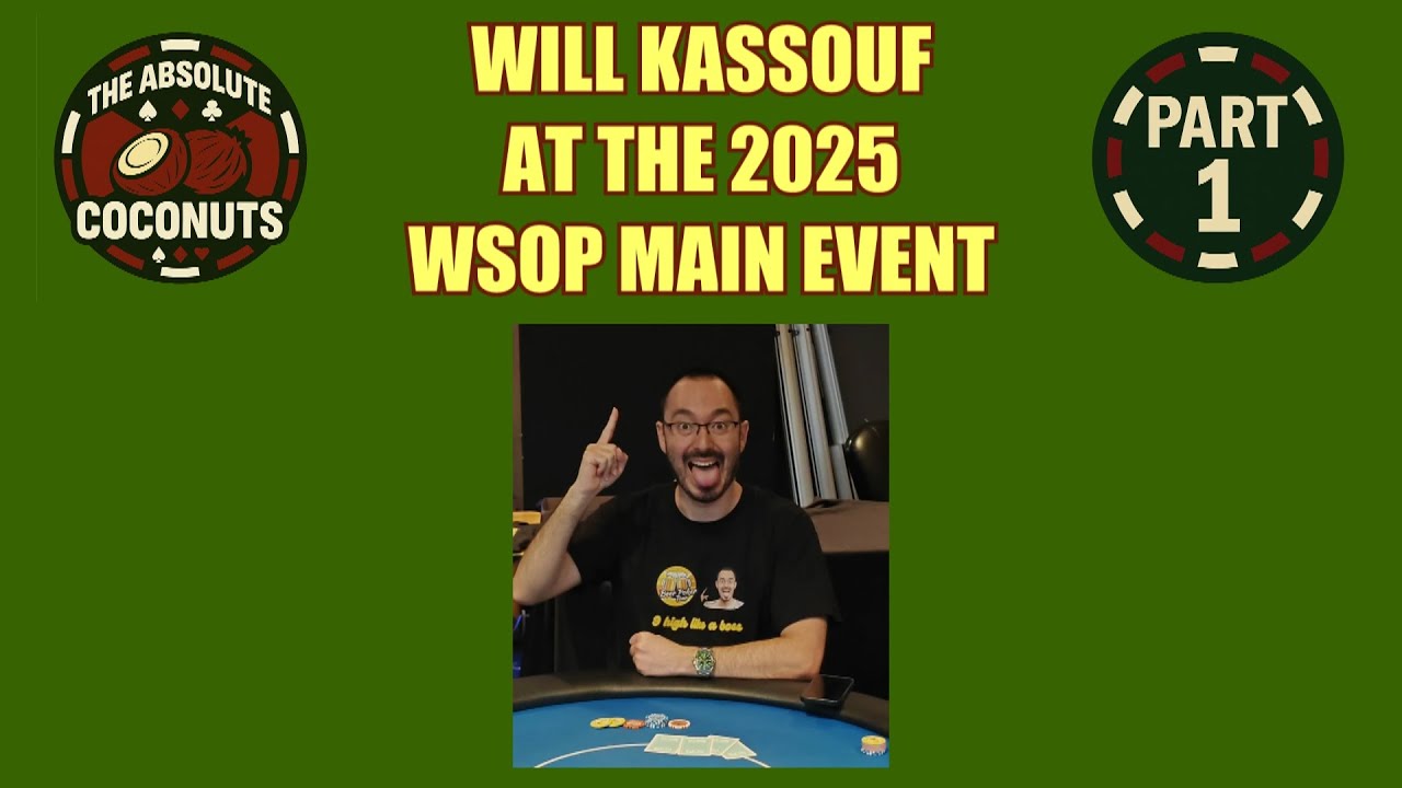 Will Kassouf at the 2025 WSOP Main Event Part 1