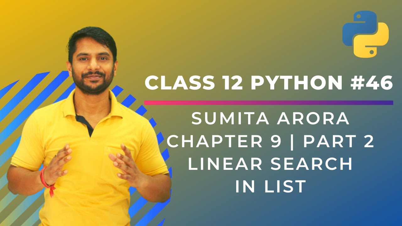 Python Class 12 | Linear Search in Python | Python Data Structure | Chapter 9 | Part 2 | In Hindi