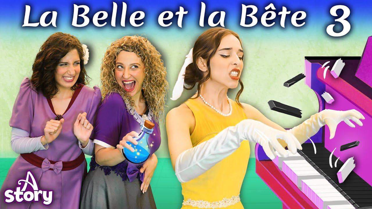 La Belle et la Bête - Les Sœurs Jalouses Histoires de Princesses 🪄 | A Story French
