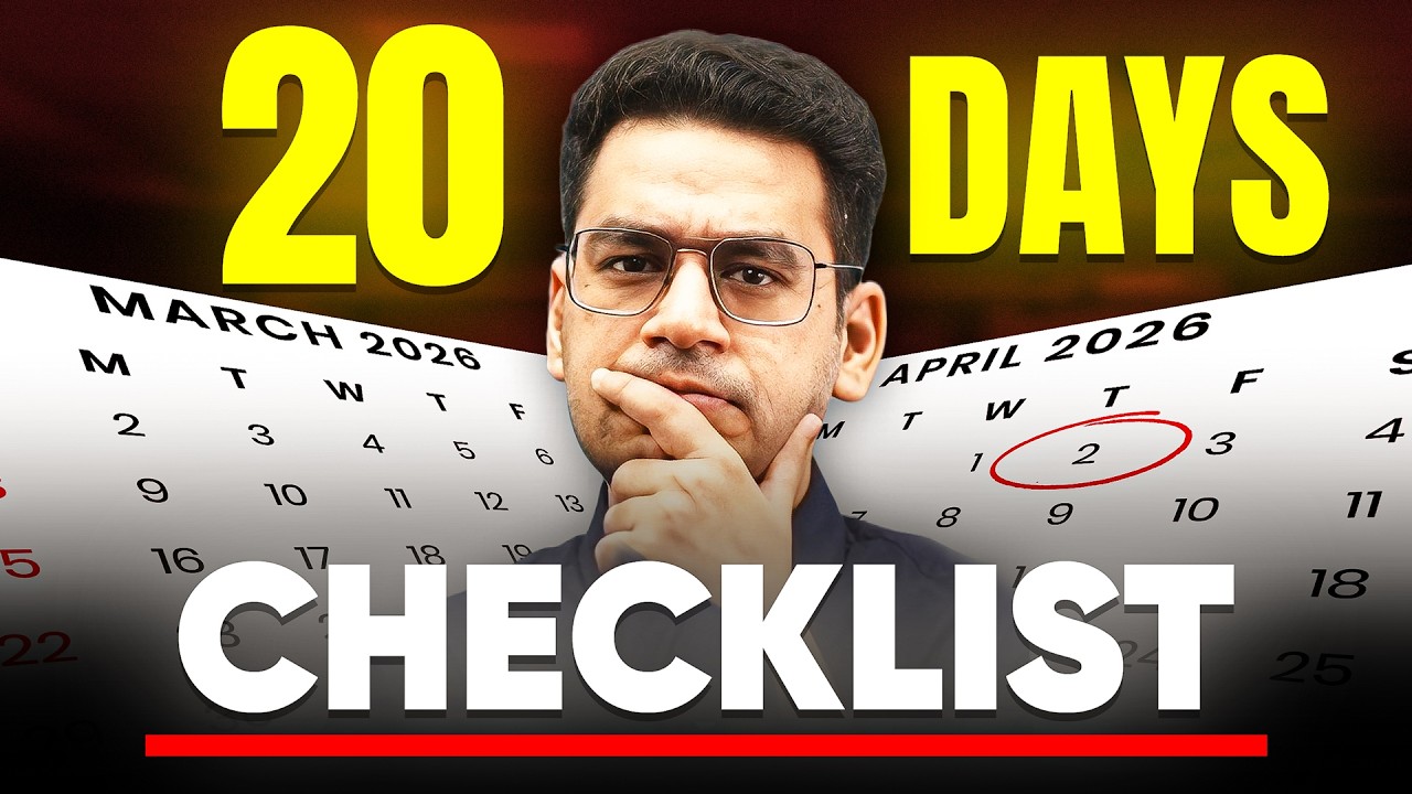 JEE 2026 - 20 Days Checklist for April Attempt 🔥
