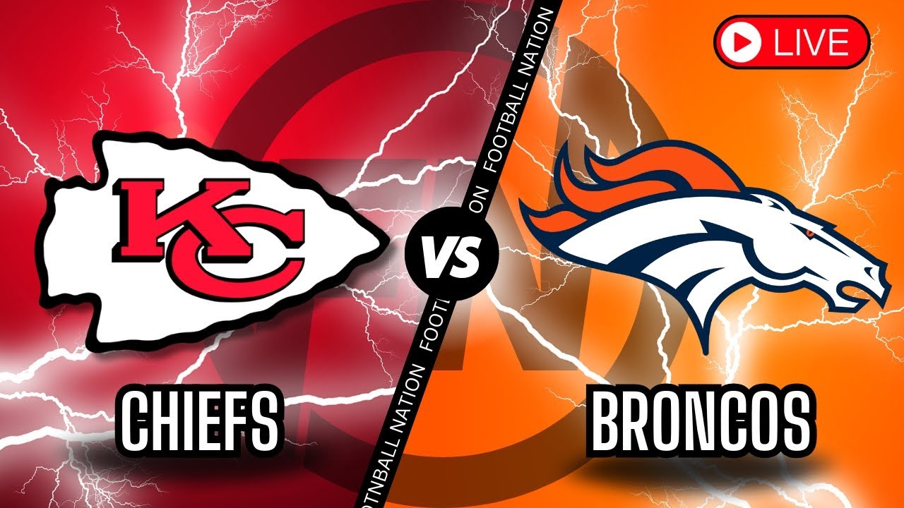 Kansas City Chiefs vs Denver Broncos - Live Stream Color Radio Broadcast