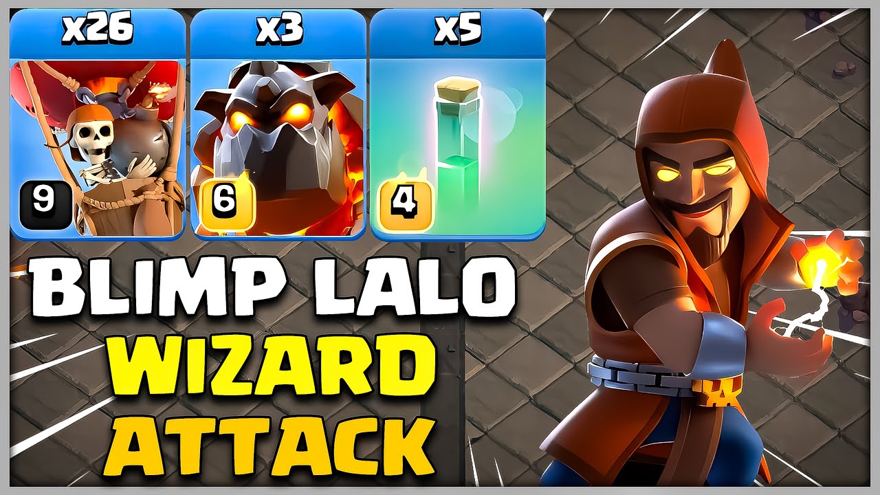 Th13 BLIZZARD LALO Attack Strategy - Th13 Super Wizard Blimp Attack in Coc