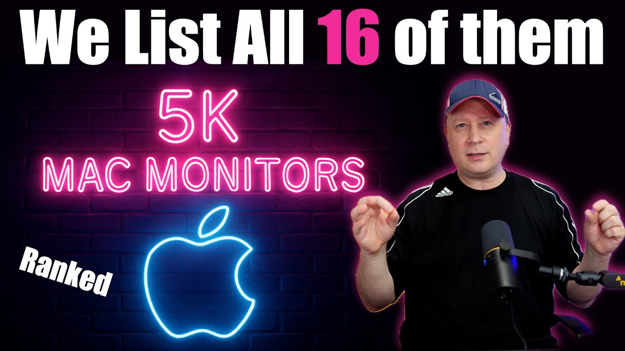 All 5K Monitors For Apple Mac Computers Ranked.  We List All Of Them.