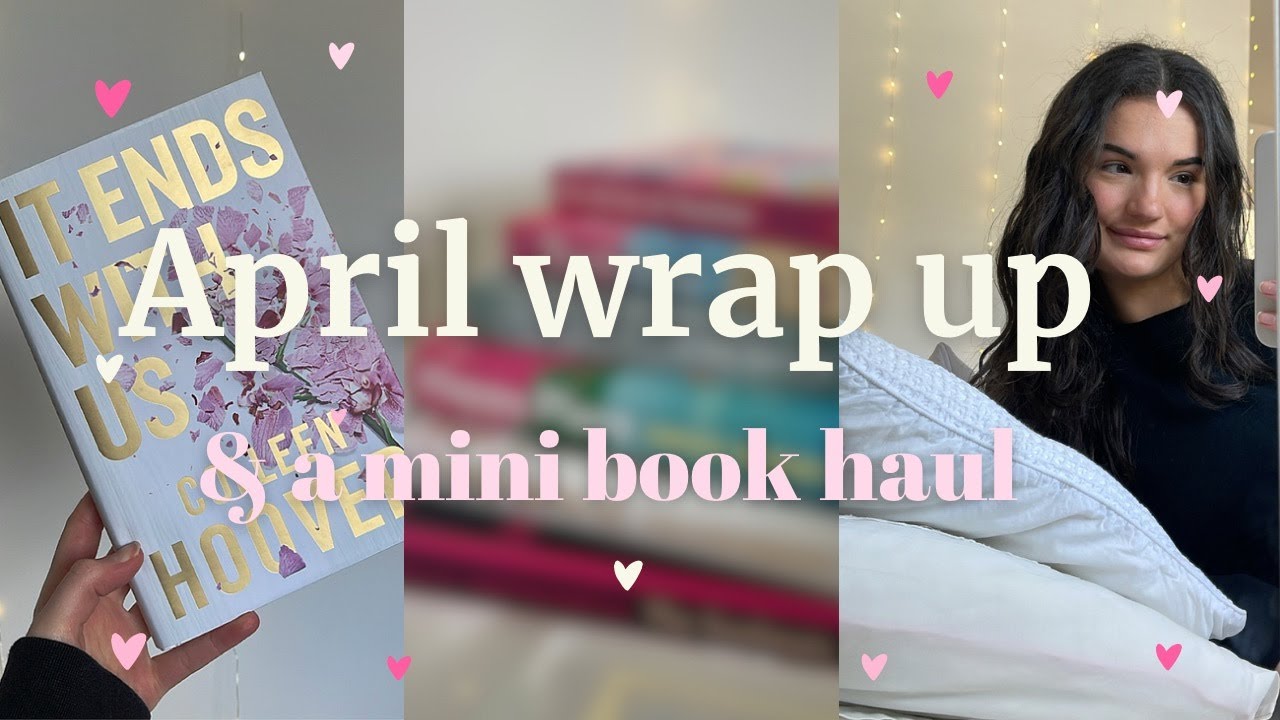 all the books I read in April & a book haul