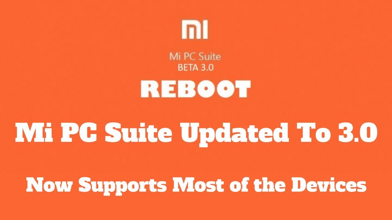 How to Install MI PC Suite 3.0 || Marshmallow & Above Device Supported || MiPhoneAssistant