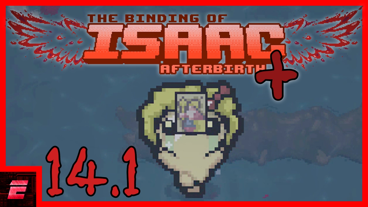 Keine Seelenherzen #14.1 - The Binding of Isaac Afterbirth+