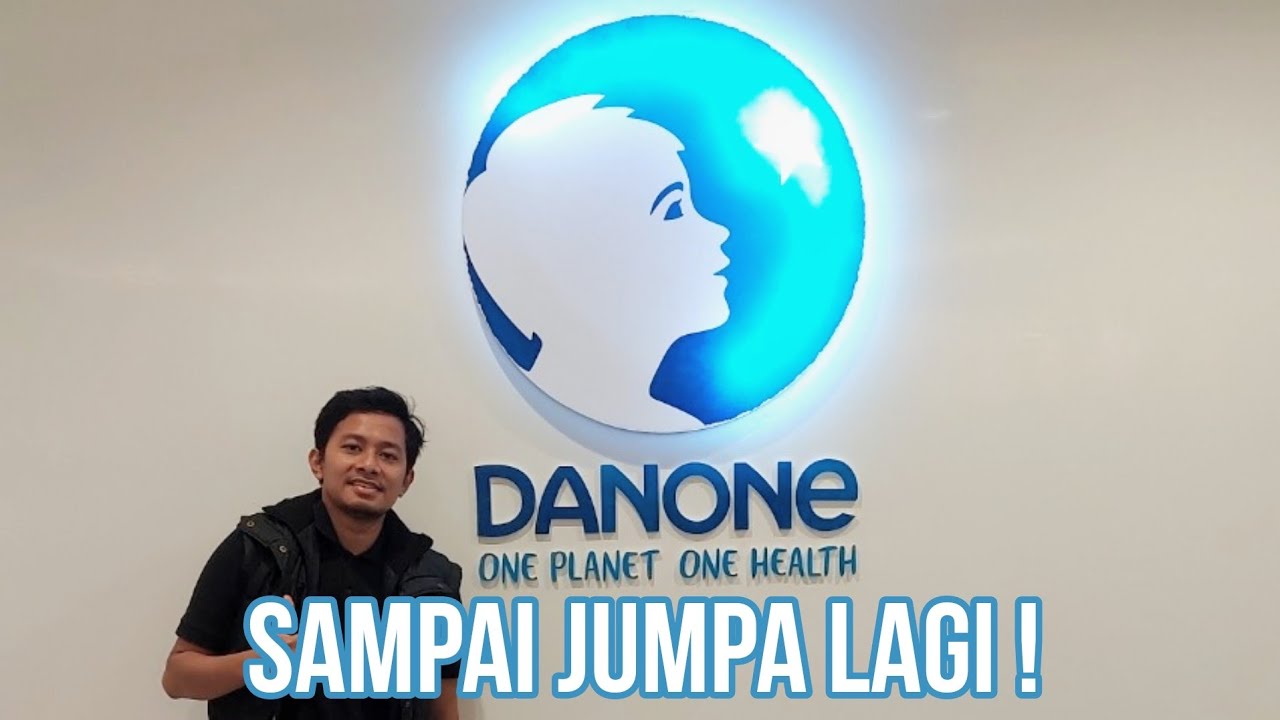 SAMPAI JUMPA LAGI DANONE INDONESIA RDTX PLACE 🤙