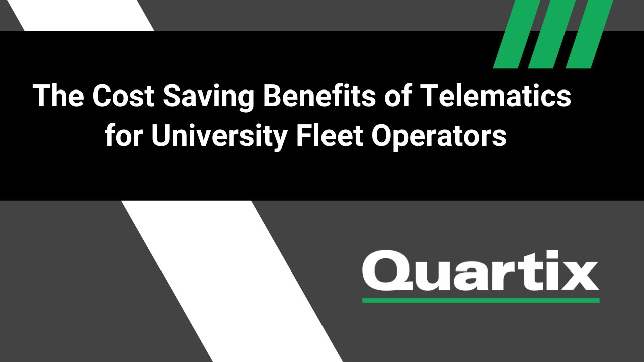The Cost-Saving Benefits of Telematics for University Fleet Operators