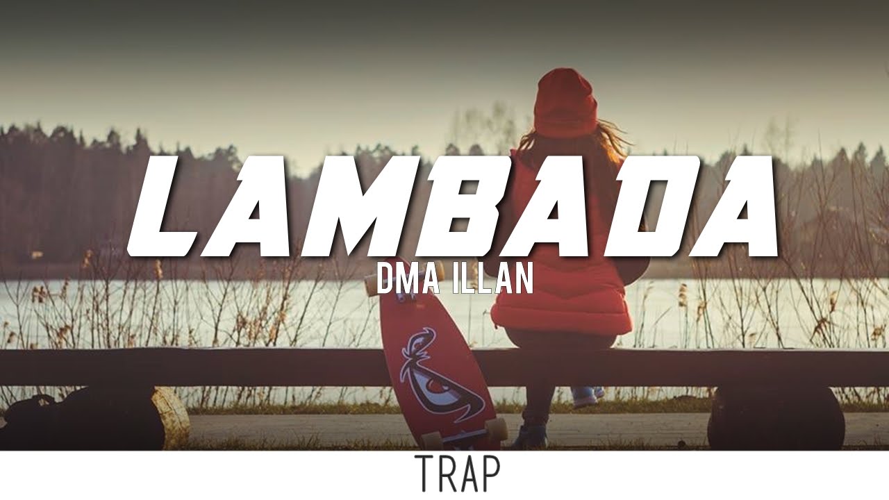 DMA ILLAN - LAMBADA