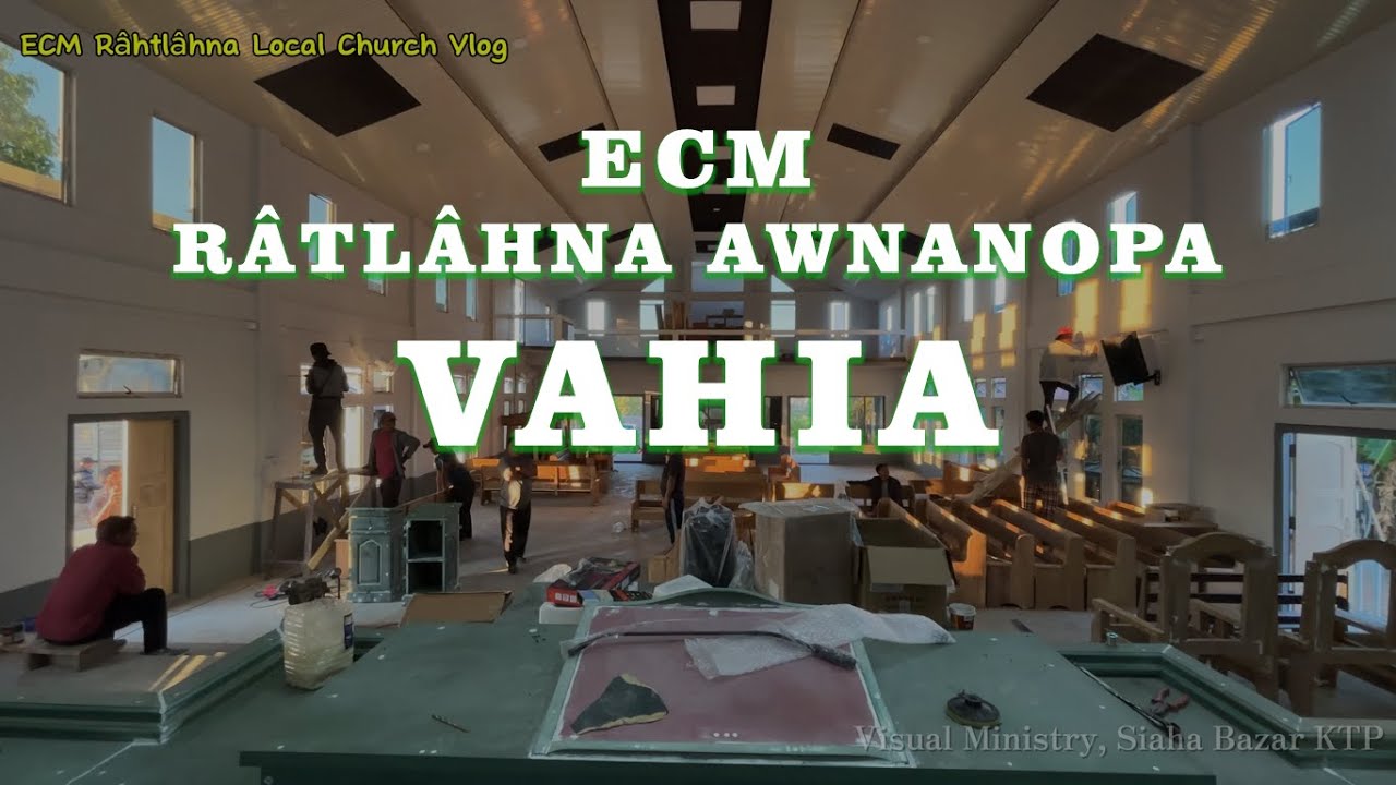Achhyna O thiehpa || ECM Râtlâhna Local Church, Vahia