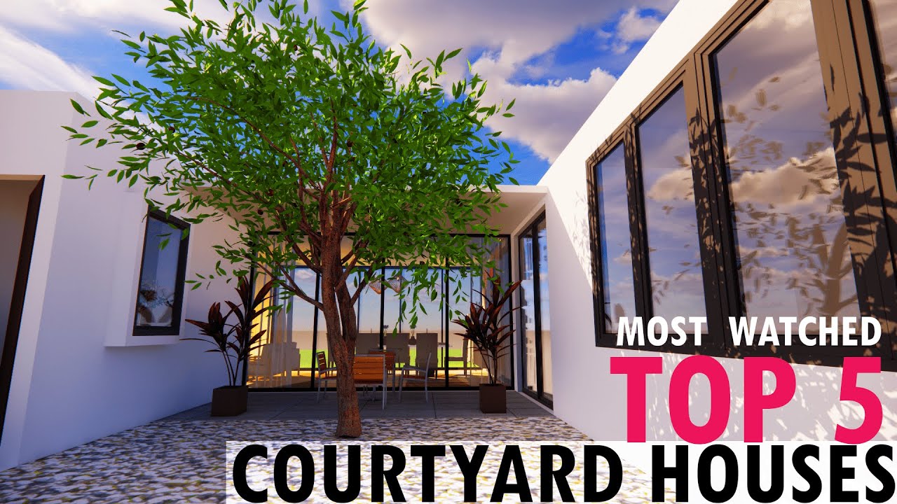 Top 5 Courtyard Houses | Most Watched Designs