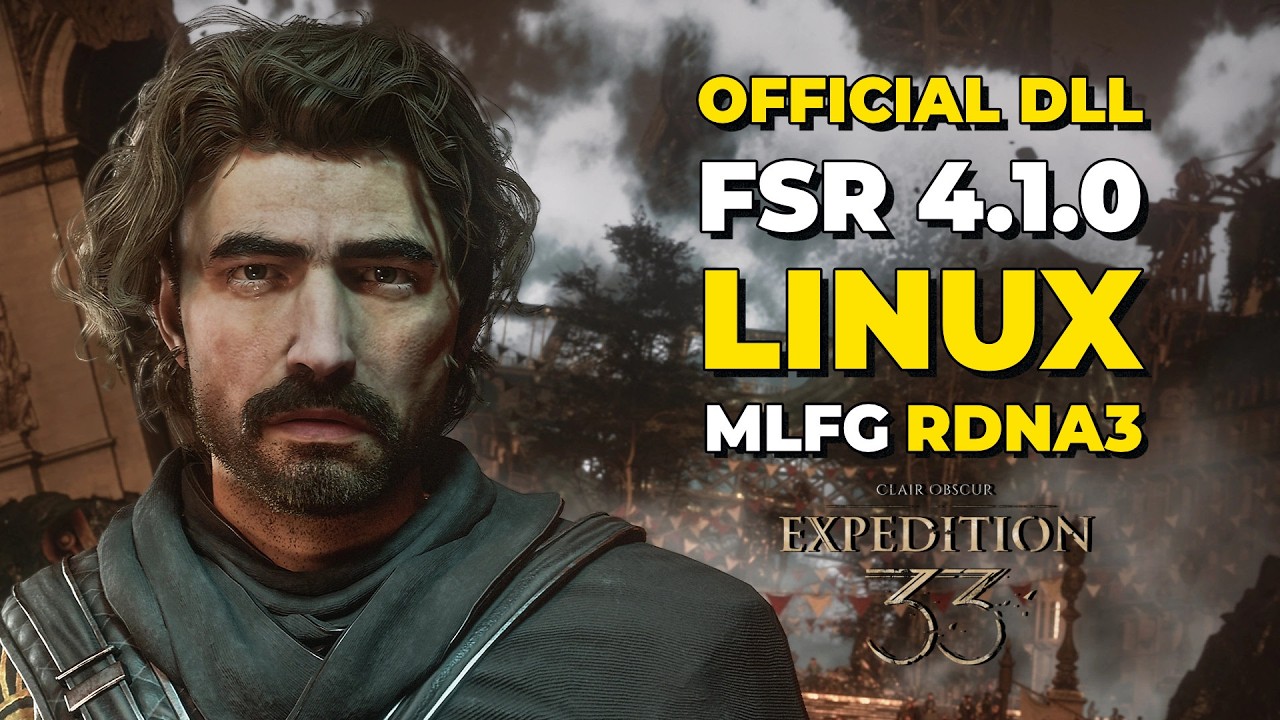 How to enable FSR 4.1.0 for RDNA3 in Clair Obscur: Expedition 33 (Linux)
