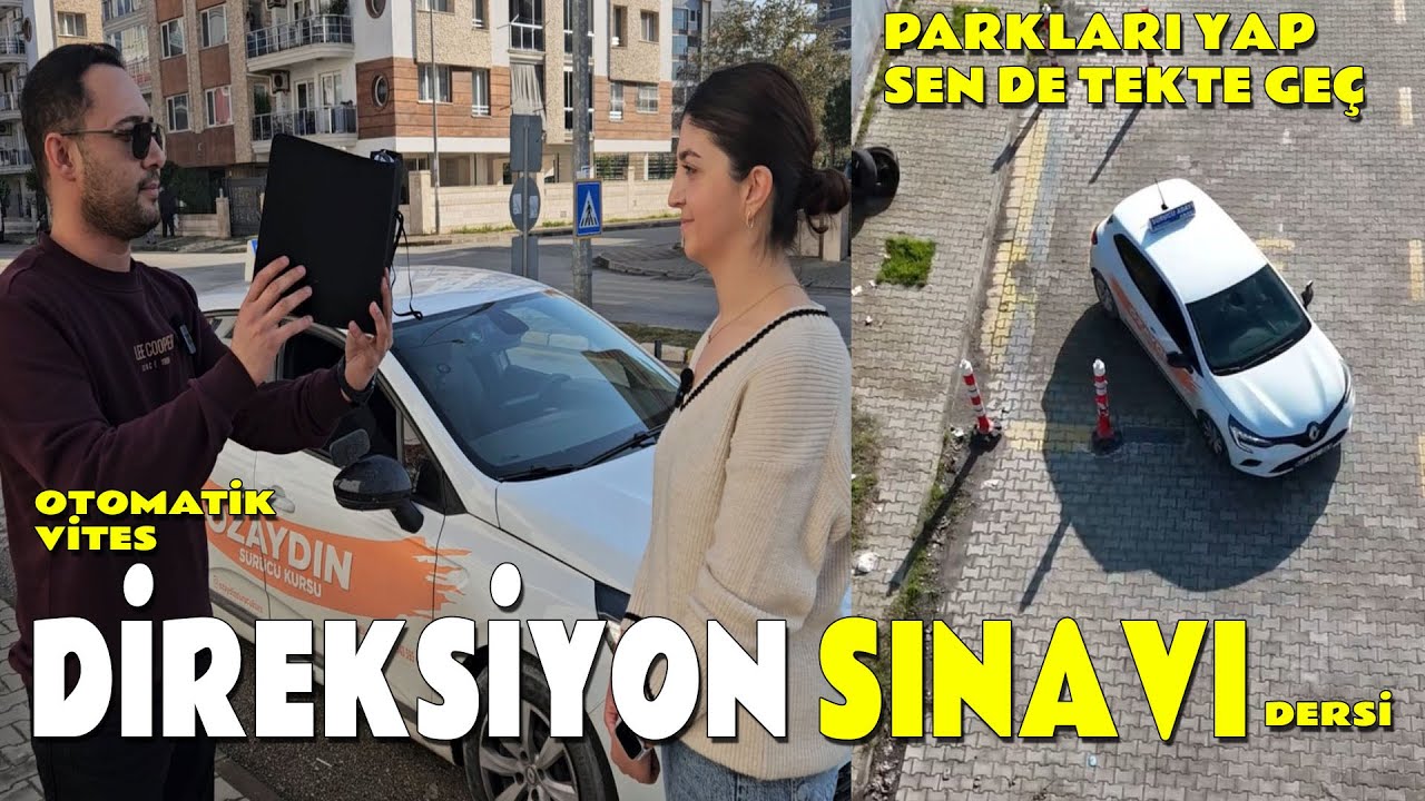 PARKLARI YAPTI VE TEKTE GE&Ccedil;Tİ-DİREKSİYON SINAVI DERSİ #direksiyonsınavı