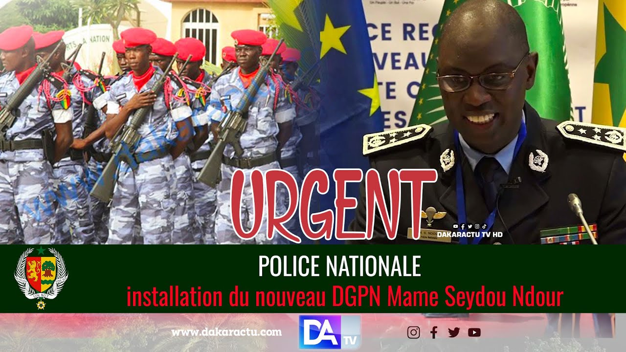 [🛑 DIRECT ]  Police Nationale :  installation du nouveau DGPN Mame Seydou Ndour