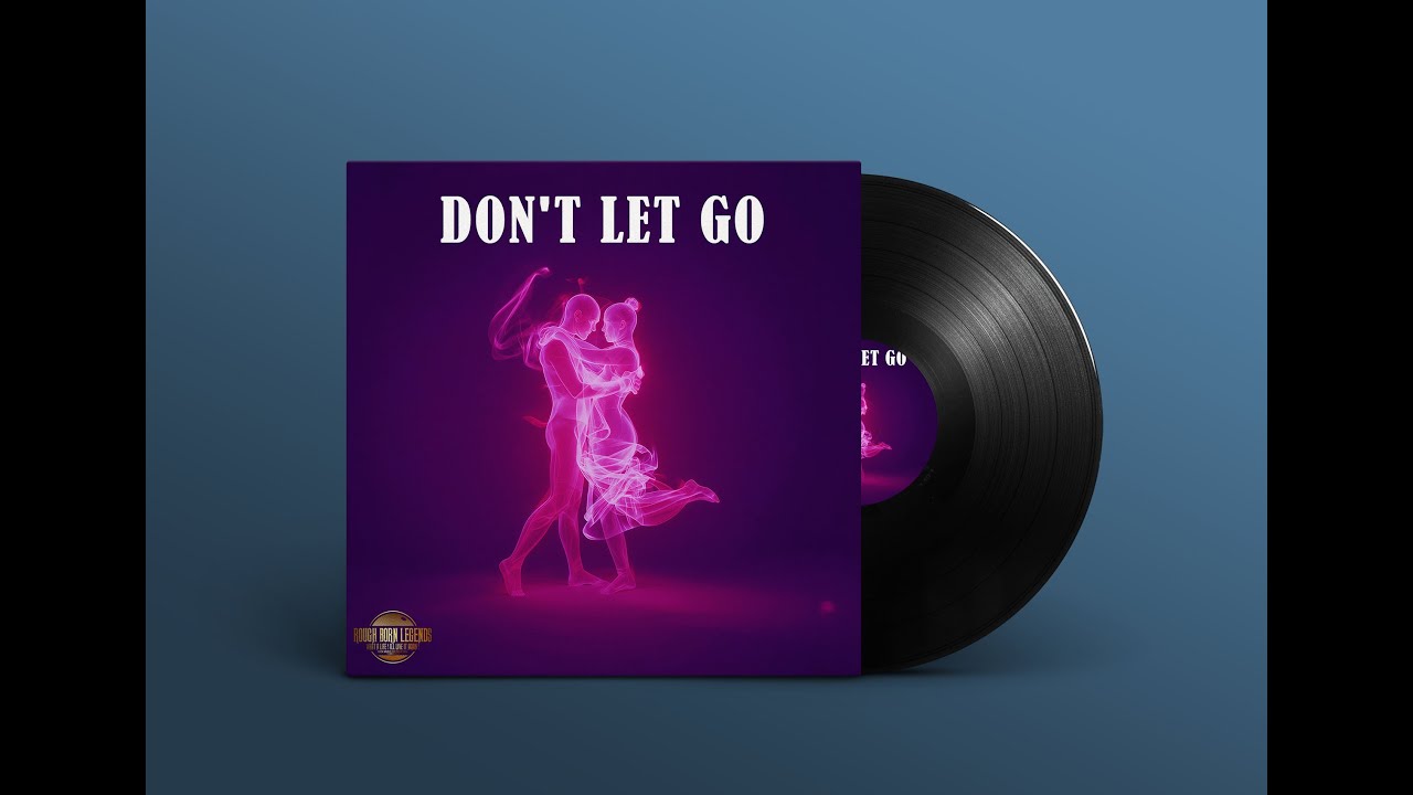 Don't Let Go 
