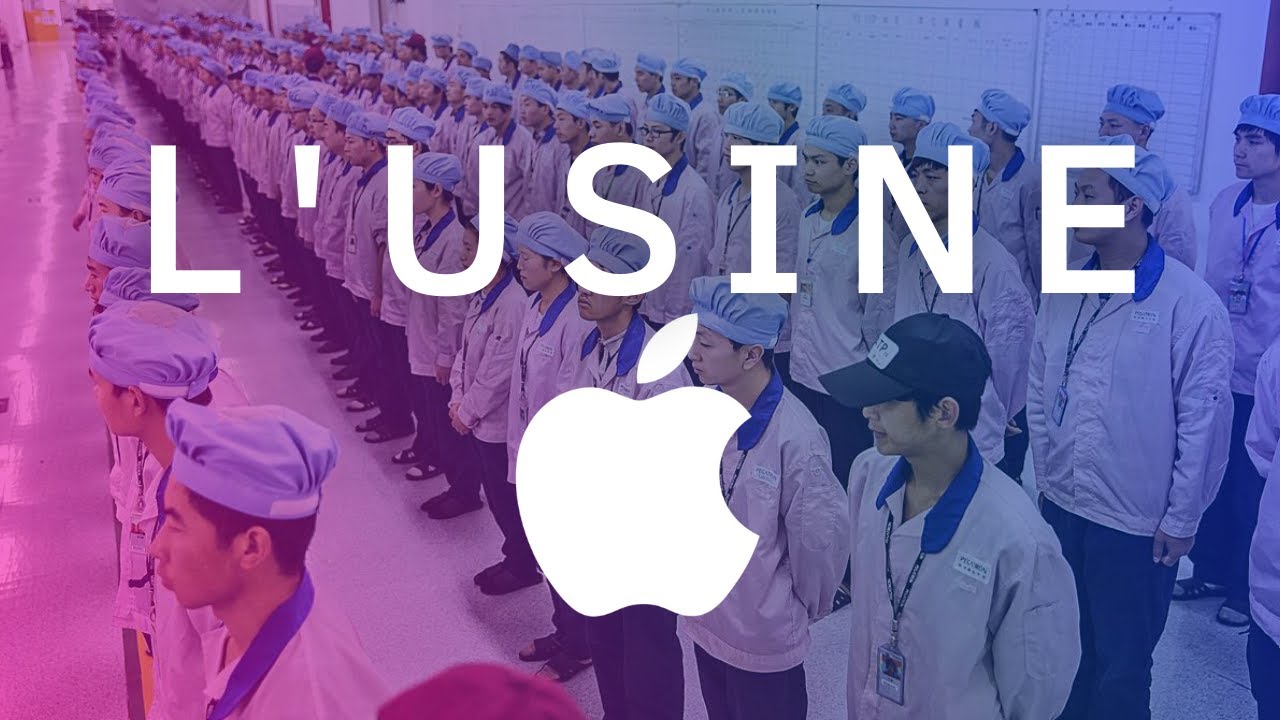 L'usine Apple (Visite) Comment sont fabriqu&eacute;s les iPhones, iPad et MacBook?