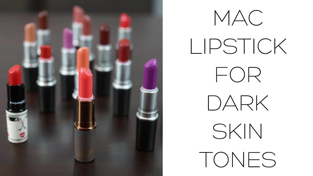Mac Lipstick for Black Women - A Guide for Dark Skin Tones