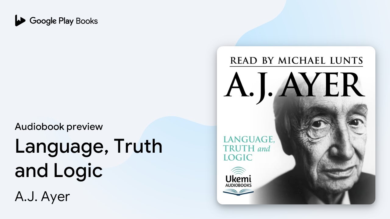 Language, Truth and Logic by A. J. Ayer · Audiobook preview